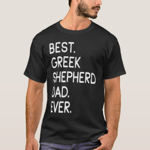 T-shirt Meilleur Père Berger grec jamais