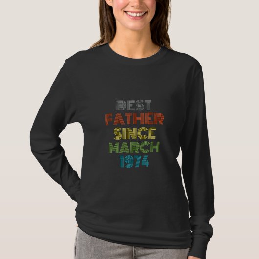 T-shirt Meilleur Père depuis mars 1974 Cool présent (Devant)