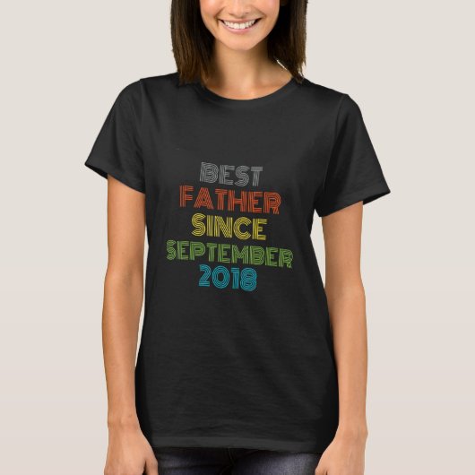 T-shirt Meilleur Père depuis septembre 2018 Cool présent (Devant)