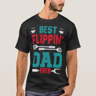 T-shirt Meilleur Père Flippin Jamais Fête des pères Barbec