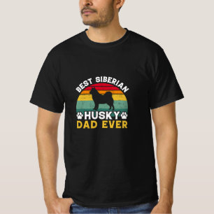 T-shirt Meilleur Père Husky Sibérien Jamais, Hommage Fête
