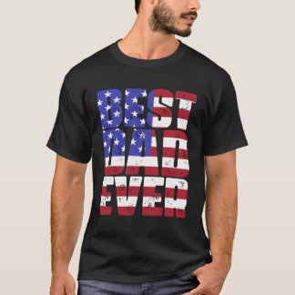 T-shirt Meilleur Père Toujours Drapeau Américain Patri’S
