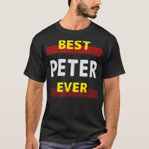 T-shirt Meilleur Peter Ever Amis Nom Buddy Surnom Personne