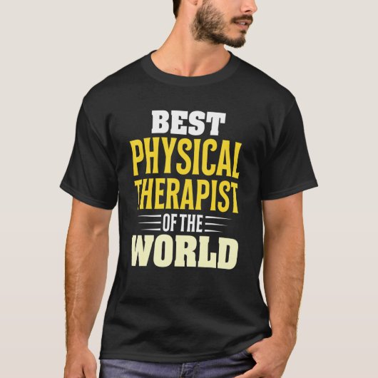 T-shirt Meilleur Physiothérapeute Du Monde Physiotherap (Devant)