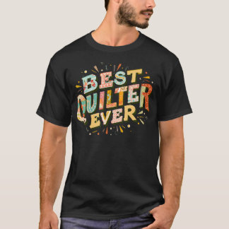 T-shirt Meilleur Piqueur de Tous les Temps Cadeau pour le