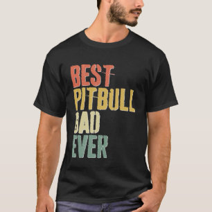 T-shirt Meilleur Pitbull Papa Jamais Chien Fête du Père