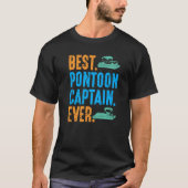 T-shirt Meilleur Ponton Capitaine Ever Pontot Boat Kit Mot (Devant)