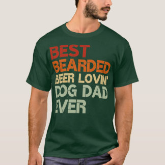 T-shirt Meilleur Porte-bière Lovin Chien Papa Ever1