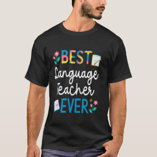 T-shirt Meilleur professeur de langue de tous les temps Pr