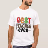 T-shirt Meilleur Professeur Ever (Devant)