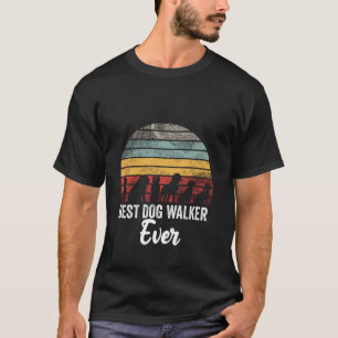 T-shirt Meilleur Promeneur de Chien Jamais Promenade de Ch