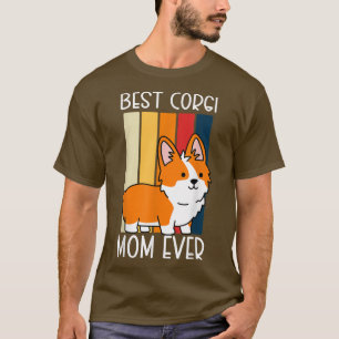 T-shirt Meilleur propriétaire de Corgi Maman Ever Corgi