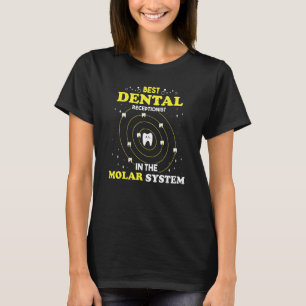 T-shirt Meilleur Réceptionniste Dentaire Dentaire Dentaire