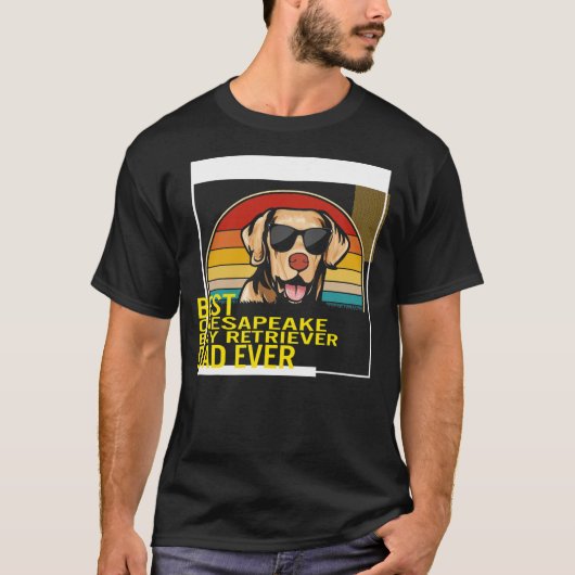 T-shirt Meilleur Retriever de Chesapeake Bay Papa Jamais P (Devant)