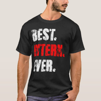 T-shirt Meilleur stagiaire Stagiaire d'adjoint au travail