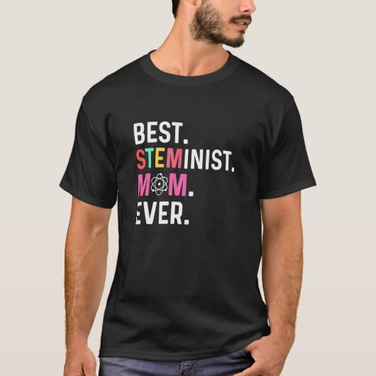T-shirt Meilleur STEMinist Maman Ever STEMinist (Devant)