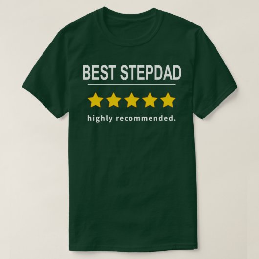 T-shirt Meilleur Stepdad hautement recommandé (Design devant)