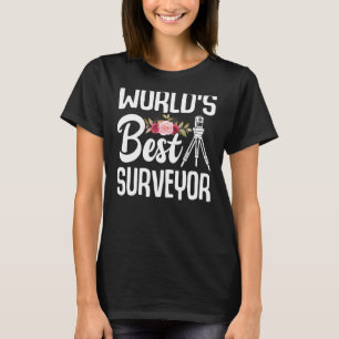 T-shirt Meilleur Surveyor Cartographe du monde Surveyor Te