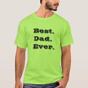 T-shirt Meilleur tee-shirt papa jamais customisé