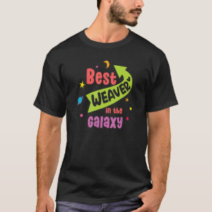 T-shirt Meilleur Tisserand De La Galaxie Pilote De Navette