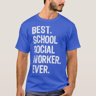 T-shirt Meilleur Travailleur Social Scolaire Jamais Drôle 