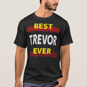 T-shirt Meilleur Trevor Ever Amis Nom Buddy Surnom Perso