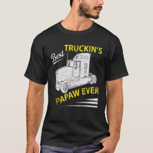 T-shirt Meilleur Truckin Papaw Ever Big Rig Trucker Père D