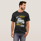 T-shirt Meilleur Truckin' Uncle Jamais Tee Trucker Pères C (Devant entier)