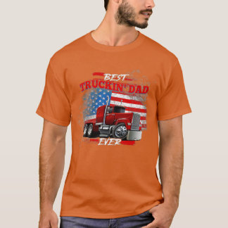 T-shirt Meilleur Trucking Papa Jamais, Grand Camion, Truck