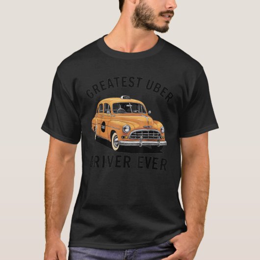 T-shirt Meilleur Uber Driver Jamais Uber Driver Funny (Devant)
