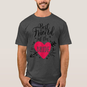 T-shirt Meilleure Amie De La Mariée Flèche Cœur Pour Enter
