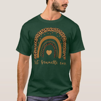 T-shirt Meilleure brunette toujours drôle pour les femmes 