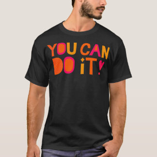 T-shirt Meilleure citation positive motivante et inspirant