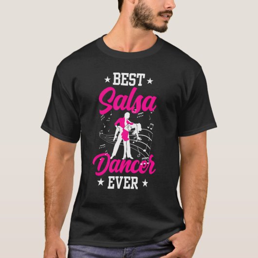 T-shirt Meilleure danseuse de salsa jamais danser Danse la (Devant)