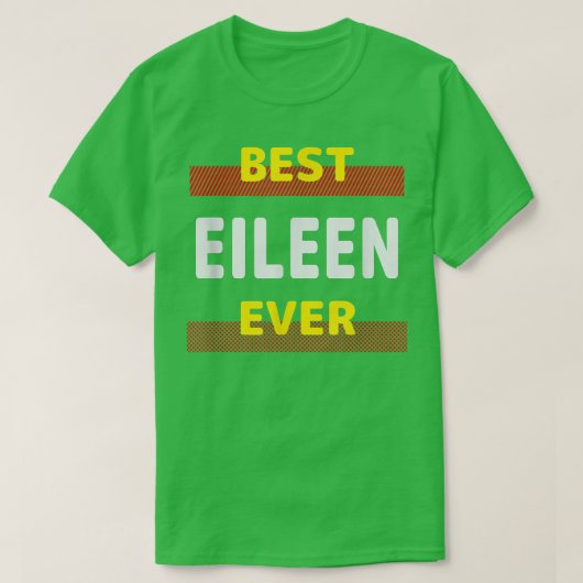 T-shirt Meilleure Eileen Ever Amis Nom Buddy Surnom Perso (Design devant)