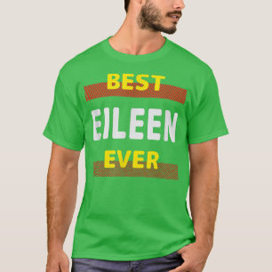 T-shirt Meilleure Eileen Ever Amis Nom Buddy Surnom Perso