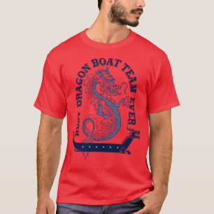 T-shirt Meilleure Équipe de Bateau Dragon Jamais Vintage L