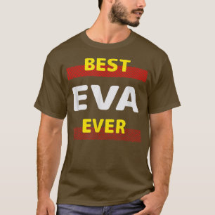 T-shirt Meilleure Eva Ever Amis Nom Buddy Surnom Personnel
