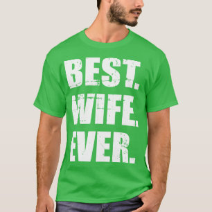 T-shirt Meilleure femme jamais