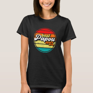 T-shirt Meilleure Fête des pères Papou jamais Grand-pa Ret