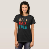 T-shirt Meilleure Fête des pères pour papa (Devant entier)