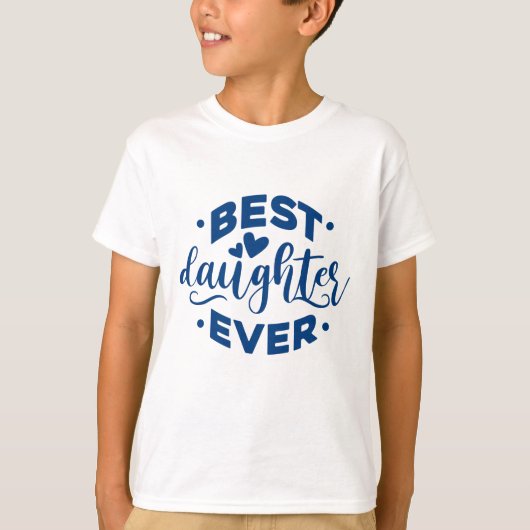 T-shirt Meilleure fille jamais (Devant)