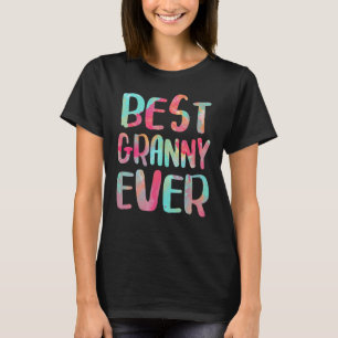 T-shirt Meilleure grand-mère jamais drôle Fête des mères