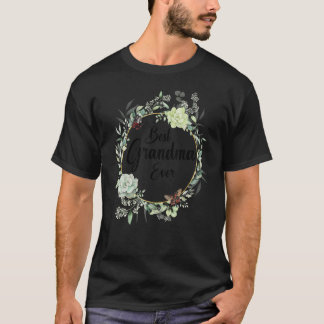 T-shirt Meilleure grand-mère Jamais Femmes Décoration Fleu