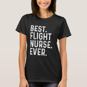 T-shirt Meilleure infirmière de vol jamais drôle emploi d'