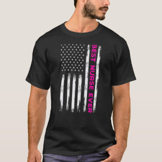 T-shirt Meilleure infirmière jamais avec nous Drapeau rose