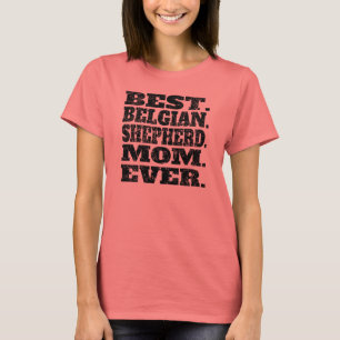 T-shirt Meilleure maman berger belge jamais