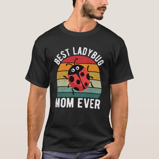 T-shirt Meilleure maman de Ladybug jamais je Ladybug (Devant)