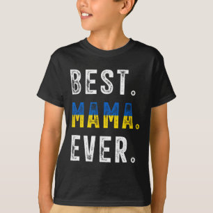 T-shirt Meilleure maman de tous les temps ! Meilleure mama