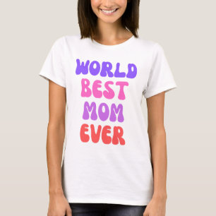 T-shirt Meilleure maman du monde